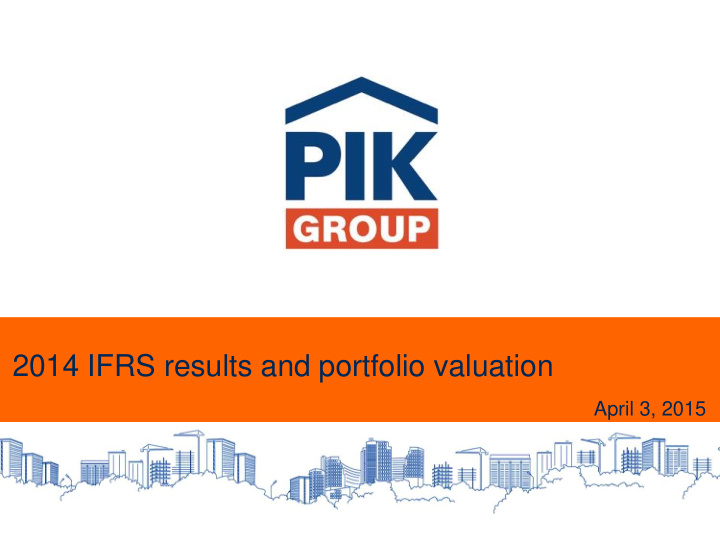 2014 ifrs results and portfolio valuation