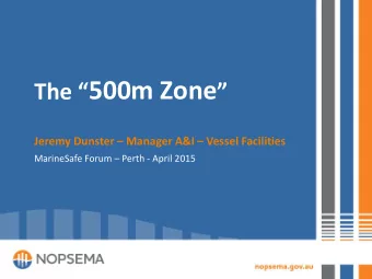 Agenda  Provisions in the OPGGS Act  Petroleum safety Zones  Duties of facility operators