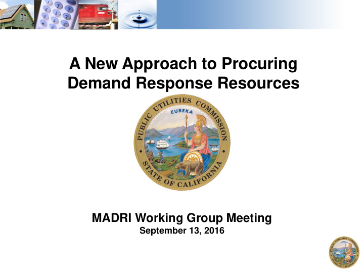 a new approach to procuring demand response resources