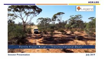 ASX:LEG  Investor Presentation  July 2019  DISCLOSURE  This is not a disclosure document. Any