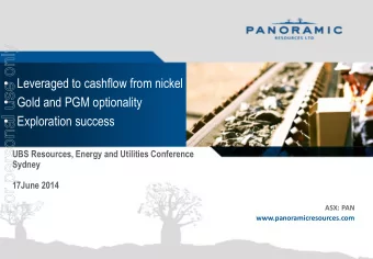 For personal use only  Leveraged to cashflow from nickel  Gold and PGM optionality