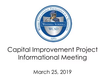 Capital Improvement Project  Informational Meeting  March 25, 2019  Agenda  2015 Capital Project