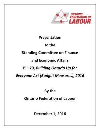 Presentation  to the  Standing Committee on Finance  and Economic Affairs Bill 70, Building Ontario