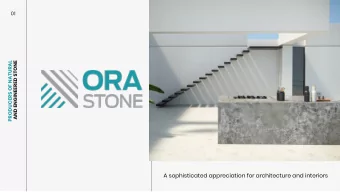 A sophisticated appreciation for architecture and interiors  Ora Stone crafts and produces natural