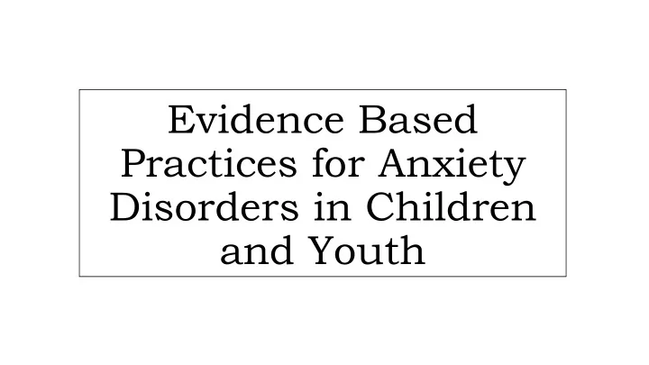 practices for anxiety