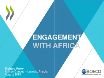 WITH AFRICA  Richard Parry African Caucus  Luanda, Angola  August 2015  1. ILLICIT  FINANCIAL