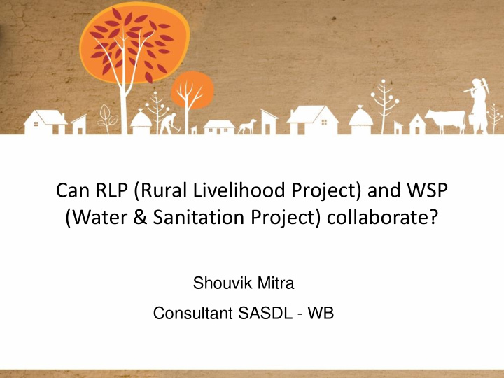can rlp rural livelihood project and wsp