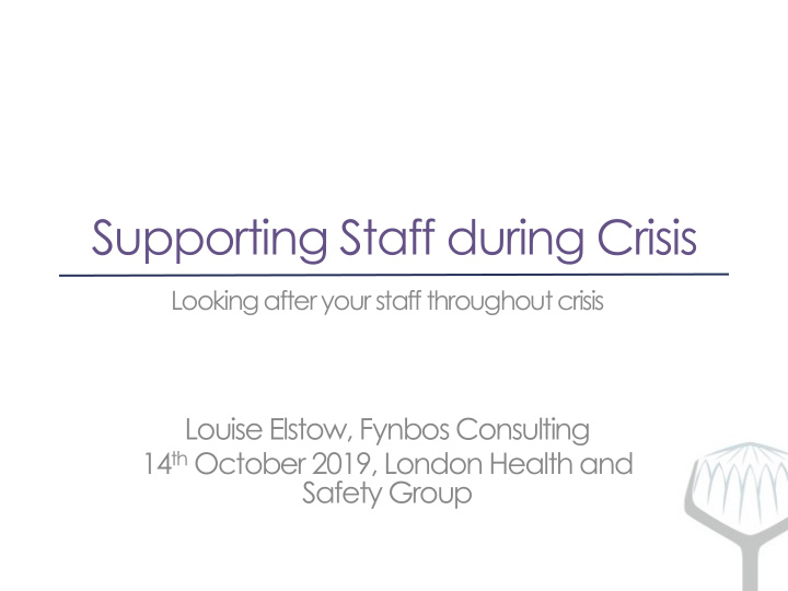 supporting staff during crisis