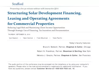 Structuring Solar Development Financing,  Leasing and Operating Agreements  for Commercial