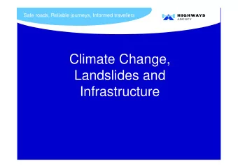 Climate Change,  Landslides and  Infrastructure  Context[1]   Times 13 October 2005   Roads