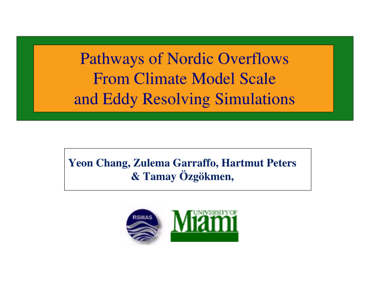 pathways of nordic overflows from climate model scale and