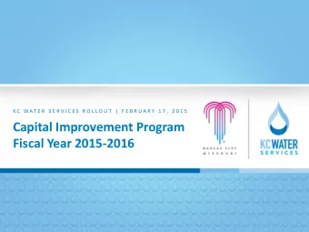Capital Improvement Program  Fiscal Year 2015-2016  We are building a world-class city for the