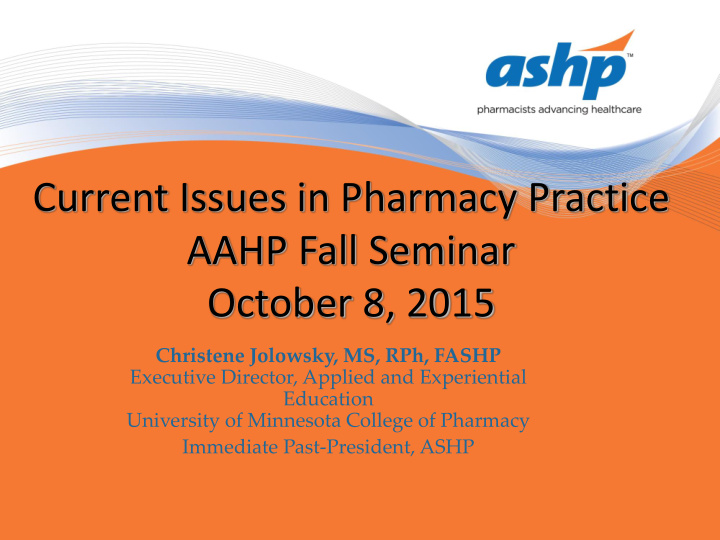 current issues in pharmacy practice