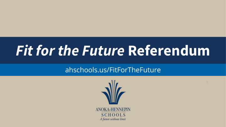 fit for the future referendum