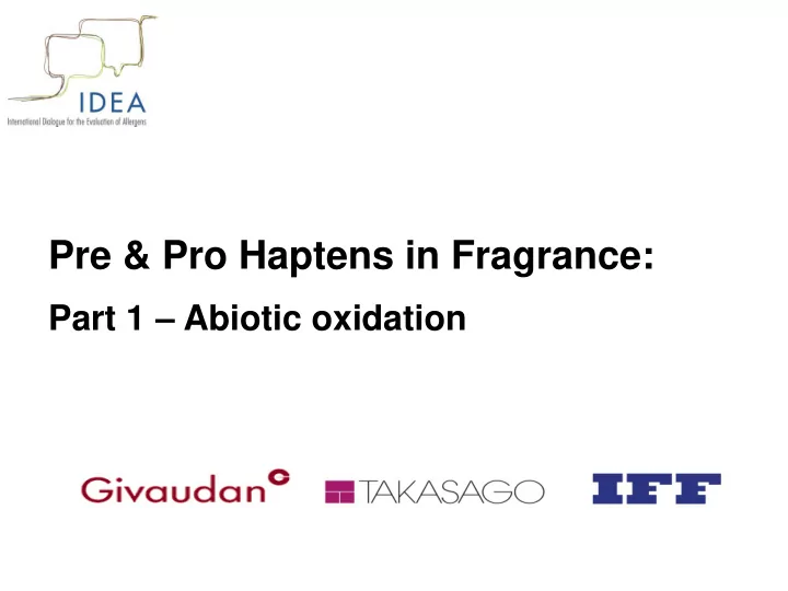 pre pro haptens in fragrance
