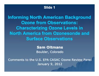 Informing North American Background  Informing North American Background  Ozone from Observations: