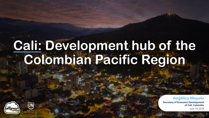 cali development hub of the colombian pacific region