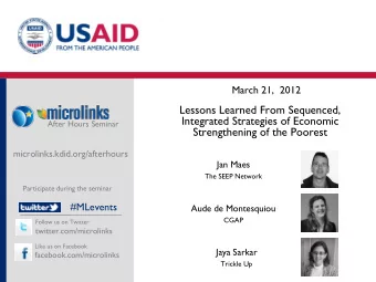 Lessons Learned From Sequenced,  Integrated Strategies of Economic  After Hours Seminar