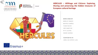 HERCULES  HERitage and CULture: Exploring,  Sharing and preserving the hidden treasures of
