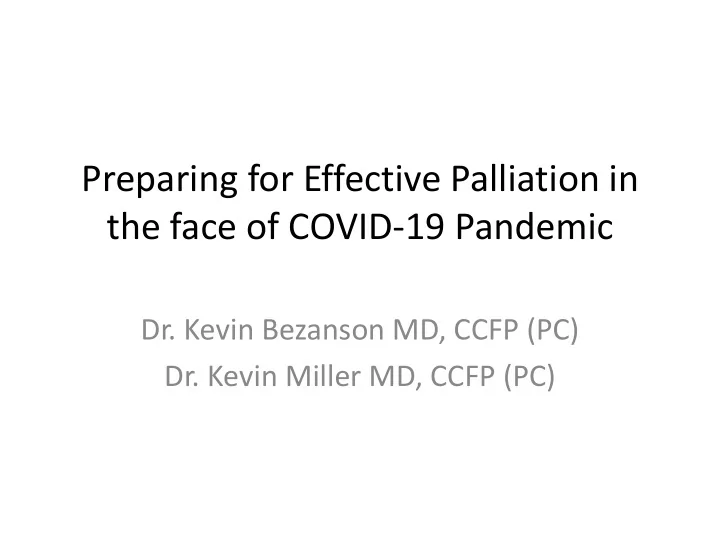 preparing for effective palliation in the face of covid