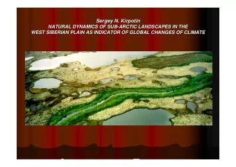 Sergey N. Kirpotin  Sergey N. Kirpotin  NATURAL DYNAMICS OF SUB-  NATURAL DYNAMICS OF SUB  -ARCTIC