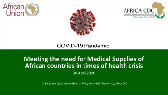 Meeting the need for Medical Supplies of  African countries in times of health crisis  30 April