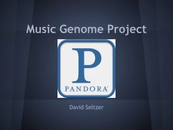 Music Genome Project  David Seltzer  Pandora Radio   Internet radio service   Personalized