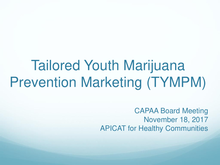 tailored youth marijuana