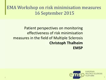 16 September 2015  Patient perspectives on monitoring  effectiveness of risk minimisation  measures