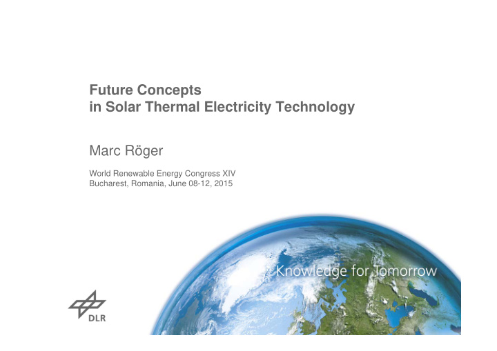 future concepts in solar thermal electricity technology