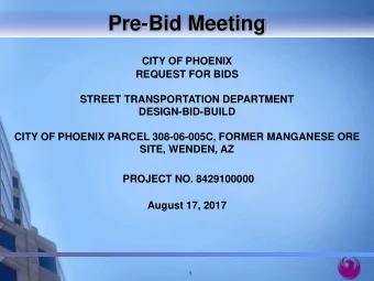 Pre-Bid Meeting  CITY OF PHOENIX  REQUEST FOR BIDS  STREET TRANSPORTATION DEPARTMENT