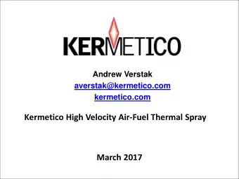 March 2017  Superior hard &amp; tough coatings for new markets  Gas-tight  WC-based