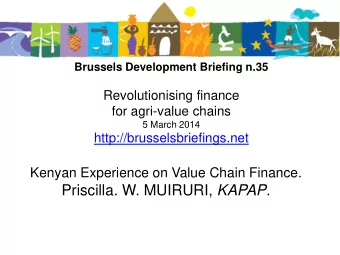 Priscilla. W. MUIRURI, KAPAP .  Republic of Kenya  Ministry of Agriculture, Livestock &amp;