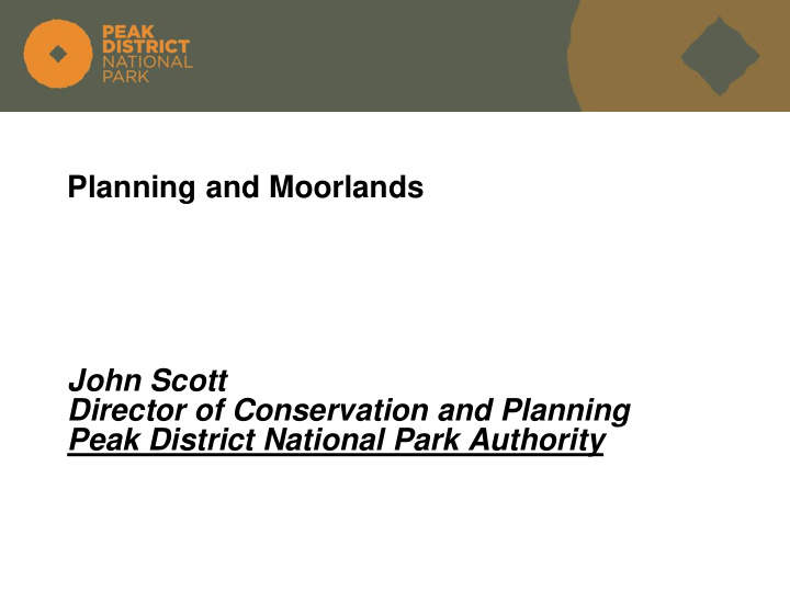 john scott director of conservation and planning peak