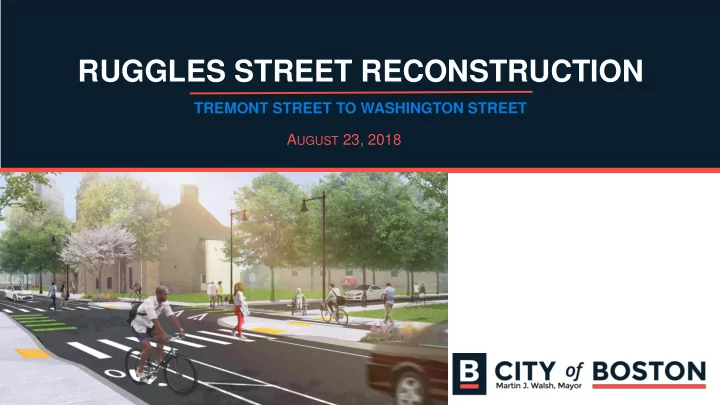 ruggles street reconstruction