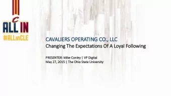 CAVALIER  ERS O  OPER  ERATI  TING C  CO., L  LLC  Ch  Chan  anging Th  The Ex  Expect  ctati