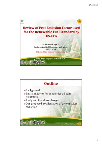 Review of Peat Emission Factor used for the Renewable Fuel Standard by US  EPA  Fahmuddin Agus