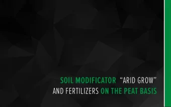 SOIL MODIFICATOR ARID GROW AND FERTILIZERS ON THE PEAT BASIS  1  A RUSSIAN GROUP HAS