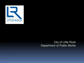 City of Little Rock  Department of Public Works  Urban Street Classification  Interstate/Freeways