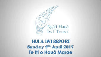 Te Iti o Hau Marae  E  nvir  onme ntal Update  E  nvironme nta l Offic e r  We  we lc o me