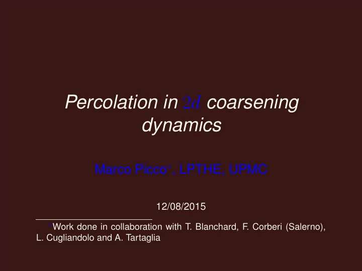 percolation in 2 d coarsening dynamics