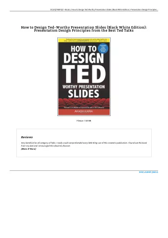 How to Design Ted-Worthy Presentation Slides (Black White Edition):  How to Design Ted-Worthy
