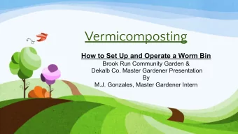 Vermicomposting  How to Set Up and Operate a Worm Bin  Brook Run Community Garden &amp;  Dekalb Co.