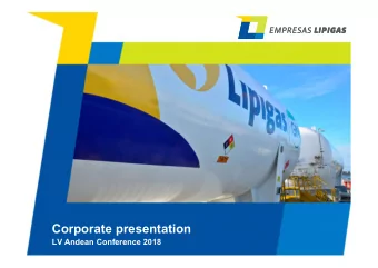 Corporate presentation  LV Andean Conference 2018  LPG distribution player  LPG distribution player