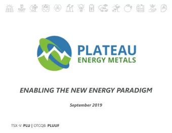 ENABLING THE NEW ENERGY PARADIGM  September 2019 TSX-V: PLU | OTCQB: PLUUF  Disclaimer  This