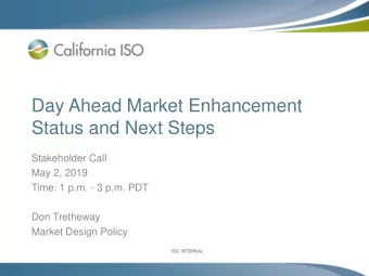 Status and Next Steps  Stakeholder Call  May 2, 2019  Time: 1 p.m. - 3 p.m. PDT  Don Tretheway