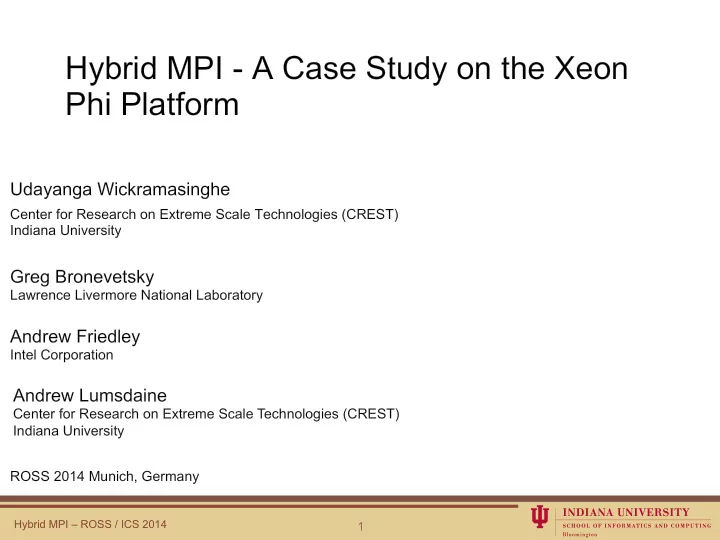 hybrid mpi a case study on the xeon phi platform