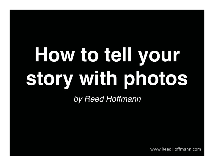 how to tell your story with photos