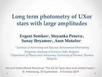 stars with large amplitudes Evgeni Semkov 1 , Stoyanka Peneva 1 , Sunay Ibryamov 2 , Asen Mutafov 1