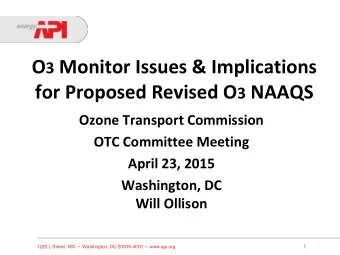 for Proposed Revised O 3 NAAQS  Ozone Transport Commission  OTC Committee Meeting  April 23, 2015